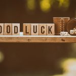 good luck